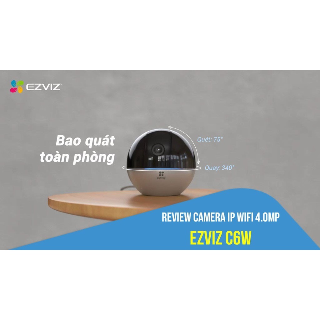 Camera Ezviz C6W 4.0MP, C6W 4mp, độ phân giải 2K, Xoay 360