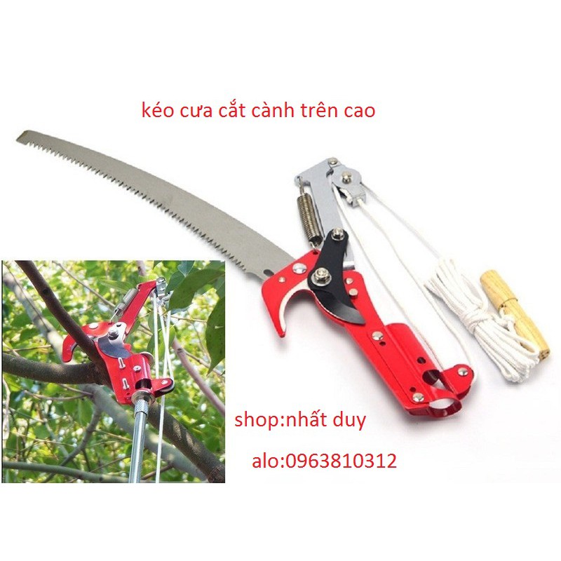 kéo cắt cành trên cao,kéo cưa cành cây_kéo cắt