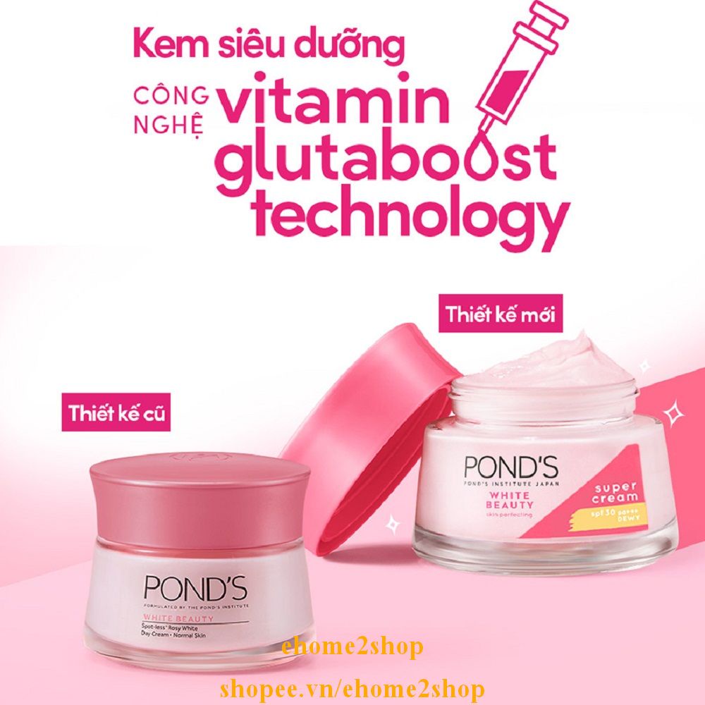 Kem Dưỡng Da 50g Ban Ngày Làm Trắng Hồng Rạng Rỡ Ponds White Beauty, shopee.vn/ehome2shop.