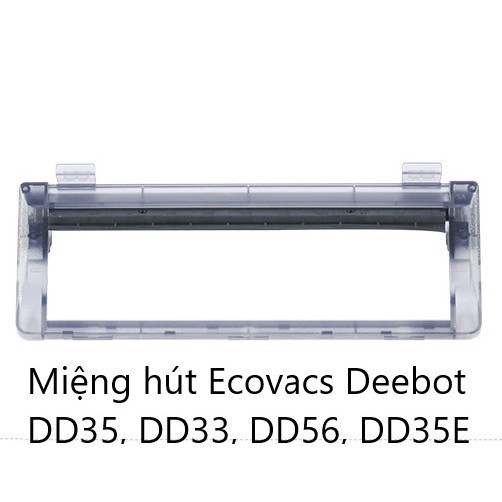 Miệng Hút Robot Hút Bụi Ecovacs Deebot DD37 , DD35 , DD33 , DD56 , DD35E , DE33