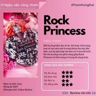 Thơm một chút - Nước hoa Rock Princess Vera Wang (Mẫu thử 10ml)