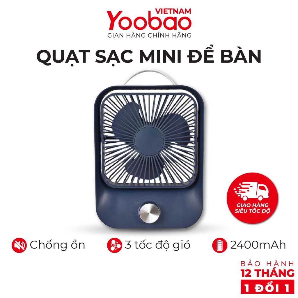 Quạt sạc mini để bàn làm việc YOOBAO LJQ-119 2400mAh - Chạy liên tục lâu - Hàng chính hãng - Bảo hành 12 tháng 1 đổi 1