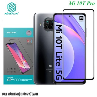 Kính Cường lực Xiaomi Mi10T 5G / Mi 10T Pro 5G / Mi 10T Lite 5G / Redmi K30S - chính hãng Nillkin CP+ Pro full màn