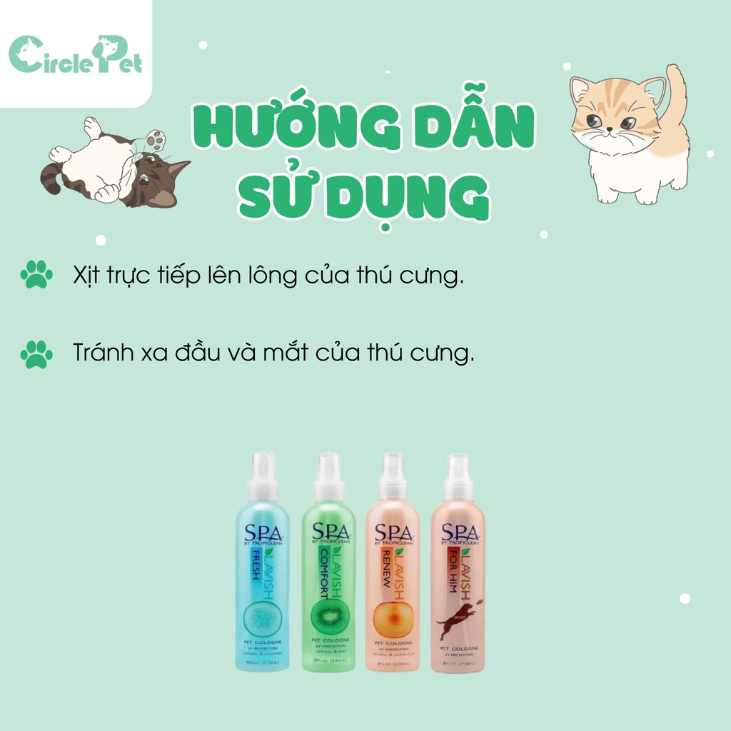 Xịt Dưỡng Lông Chó Mèo SPA Lavish by Tropiclean Làm Dịu Da Hương Thơm Tươi Mát 4 Mùi Chai 236ml - Circle Pet