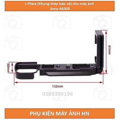 L-Plate (Khung thép bảo vệ) cho máy ảnh Sony A6300