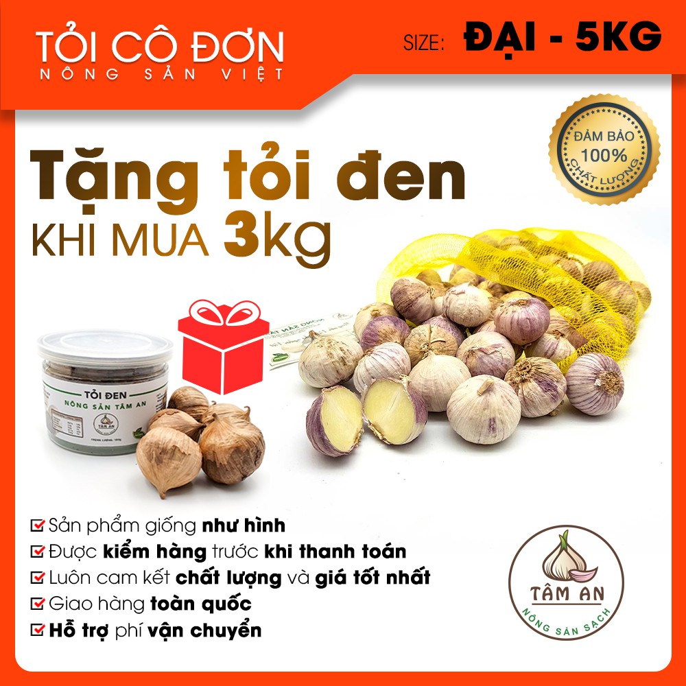 5kg tỏi cô đơn loại đại. Dùng để làm tỏi đen. Tặng 1 hộp tỏi đen cao cấp Tâm An khi mua 3kg