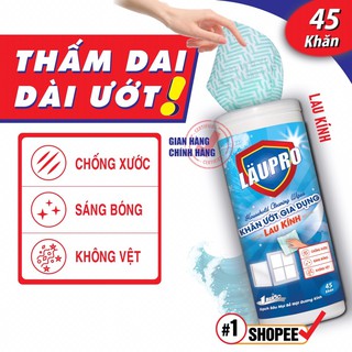 [SALE SỐC] Khăn Ướt LAU GƯƠNG KÍNH Chuyên Dụng | KHÔNG VỆT_CHỨA CỒN_KHÁNG KHUẨN_Hộp 45 Khăn Läupro | Laupro