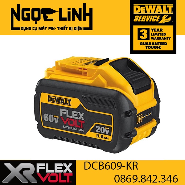 Pin Flexvolt Dewalt DCB609-KR (20V-9.0Ah - Pin 9Ah Dewalt - Pin 60v Dewalt - Dewalt DCB609)