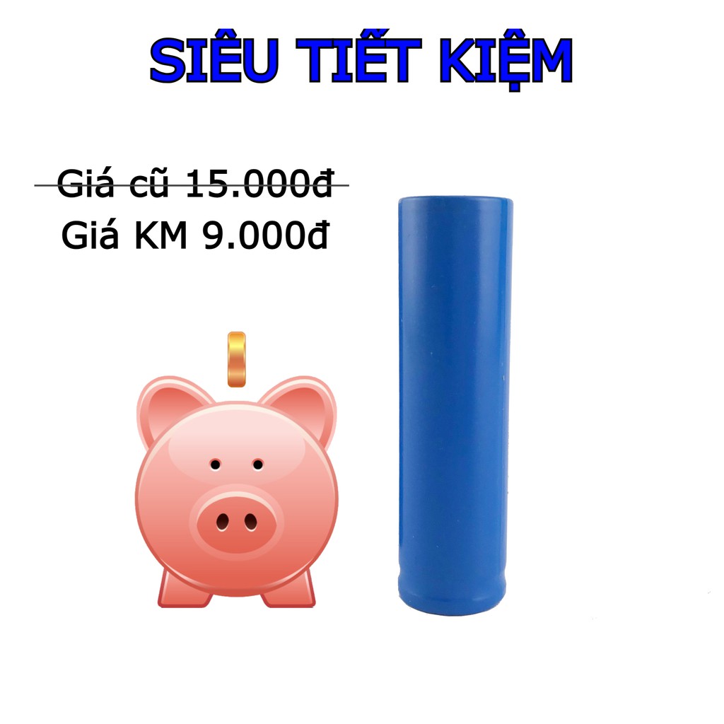 Cell pin Li-ion 18650 800mAh loại siêu tiết kiệm