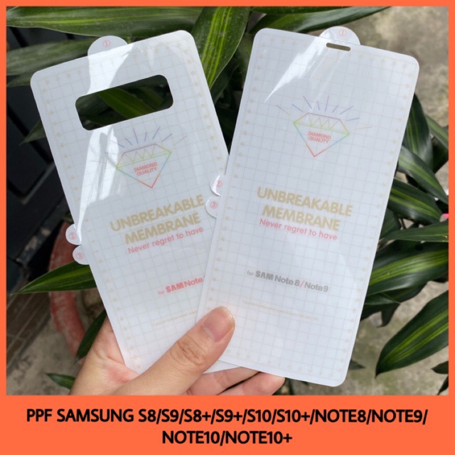 DÁN PPF DẺO TRONG DÀNH CHO SAMSUNG S8/S9 S8+/S9+ S10 S10+ NOTE8/9 NOTE10 NOTE10+