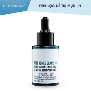 Serum xóa mụn tận gốc Peel Lộc đề Detox Blanc- H 40ml, dành cho da mụn nặng