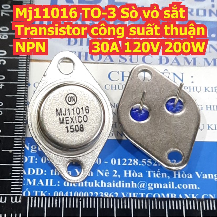 MJ11016 TO-3 Sò vỏ sắt Transistor công suất thuận NPN 30A 120V 200W