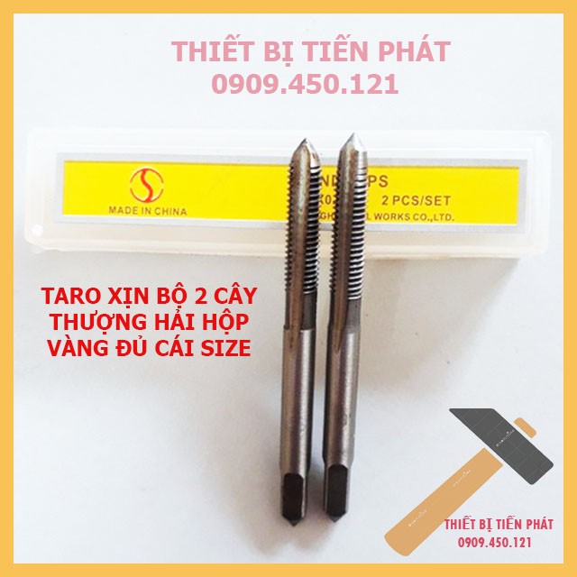 Bộ 2 Mũi Taro Thượng Hải Hàng Cao Cấp Hộp Vàng HAND TAPS Full Cái Số