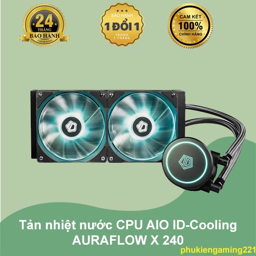 Tản nhiệt nước CPU AIO ID-Cooling AURAFLOW X 240 - Hàng Chính Hãng