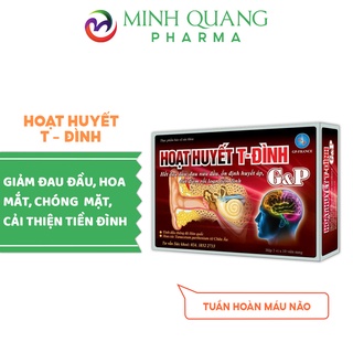 Hoạt Huyết T-ĐÌNH G&P cải thiện rối loạn tiền đình, giảm đau đầu, hoa mắt, chóng mặt hộp 30 viên
