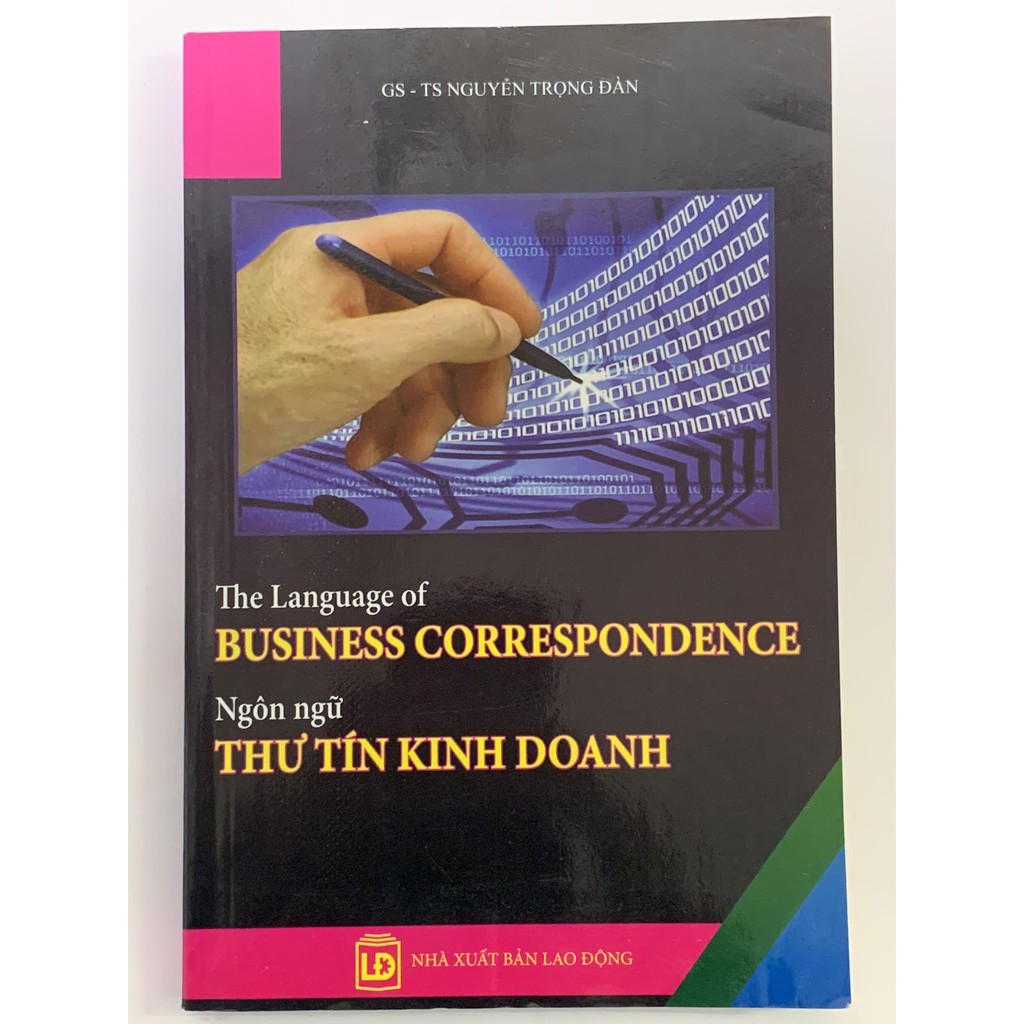 Sách - The Language of Business Correspondence ( Ngôn Ngữ Thư Tín Kinh Doanh - Nguyễn Trọng Đoàn )