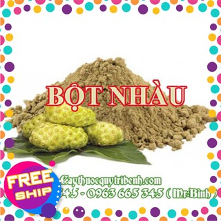 Bột Trái Nhàu Nguyên Chất 1 Kg - Loại 1 - Dược Liệu Thanh Bình