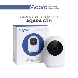 Mua Aqara G2H - Camera wifi tích hợp Hub Zigbee  độ phân giải Full HD 1080p  hỗ trợ HomeKit  tích hợp HomeKit Secure Video