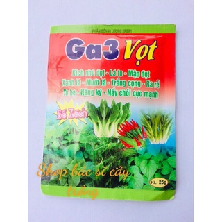Phân bón lá ga3 kích vọt đọt nhú mập đọt xanh mướt lá, trắng cọng, ra rễ to bẹ, nặng ký, nảy chồi cực mạnh gói 25 gram