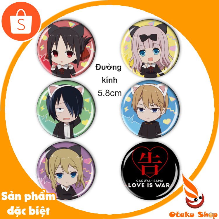 Set 6 Huy hiệu Anime Kaguya sama: Love Is War - Cuộc Chiến Tỏ Tình Của Những Thiên Tài