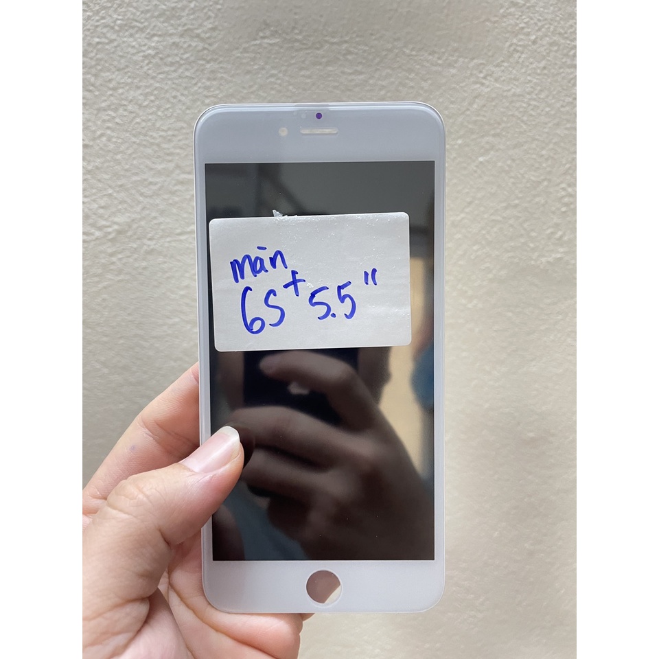 Màn hình thay thế 6s plus cho 6S+ 5,5 inch [Tặng bộ sửa 8 trong 1]