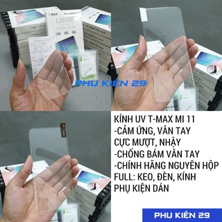[Xiaomi Mi 11] Kính cường lực FULL màn UV cao cấp chống bám vân tay TMAX/T-Max