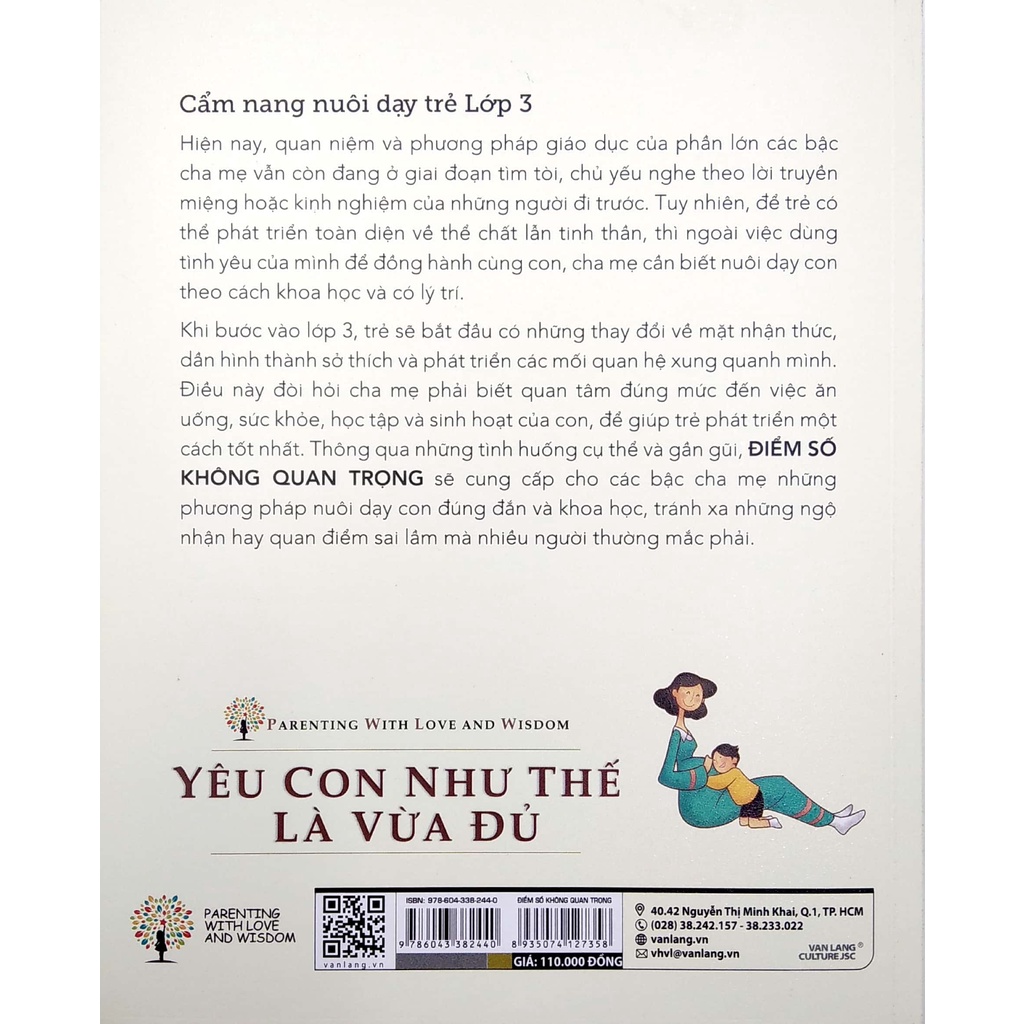 Sách - Yêu Con Như Thế Là Vừa Đủ - Điểm Số Không Quan Trọng - Cẩm Nang Nuôi Dạy Trẻ Lớp 3 ( Văn Lang)