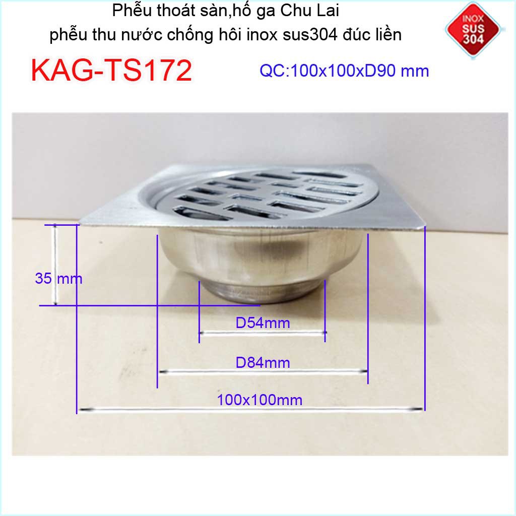 Hố ga thoát sàn Chu lai ống 9cm Inox 304, phễu thoát nước chống hôi 10x10cm ống D90mm KAG-TS172 D90