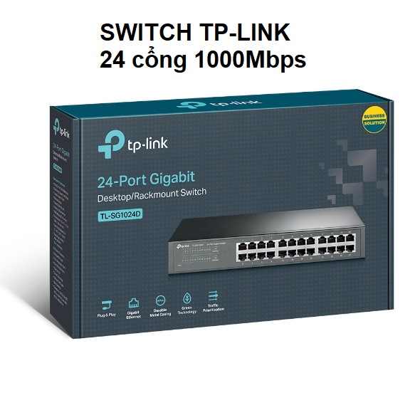 Bộ chia mạng Switch TP-Link TL-SG1024D 24 port Gigabit (24Port 10/100/1000Mbps - Vỏ kim loại)