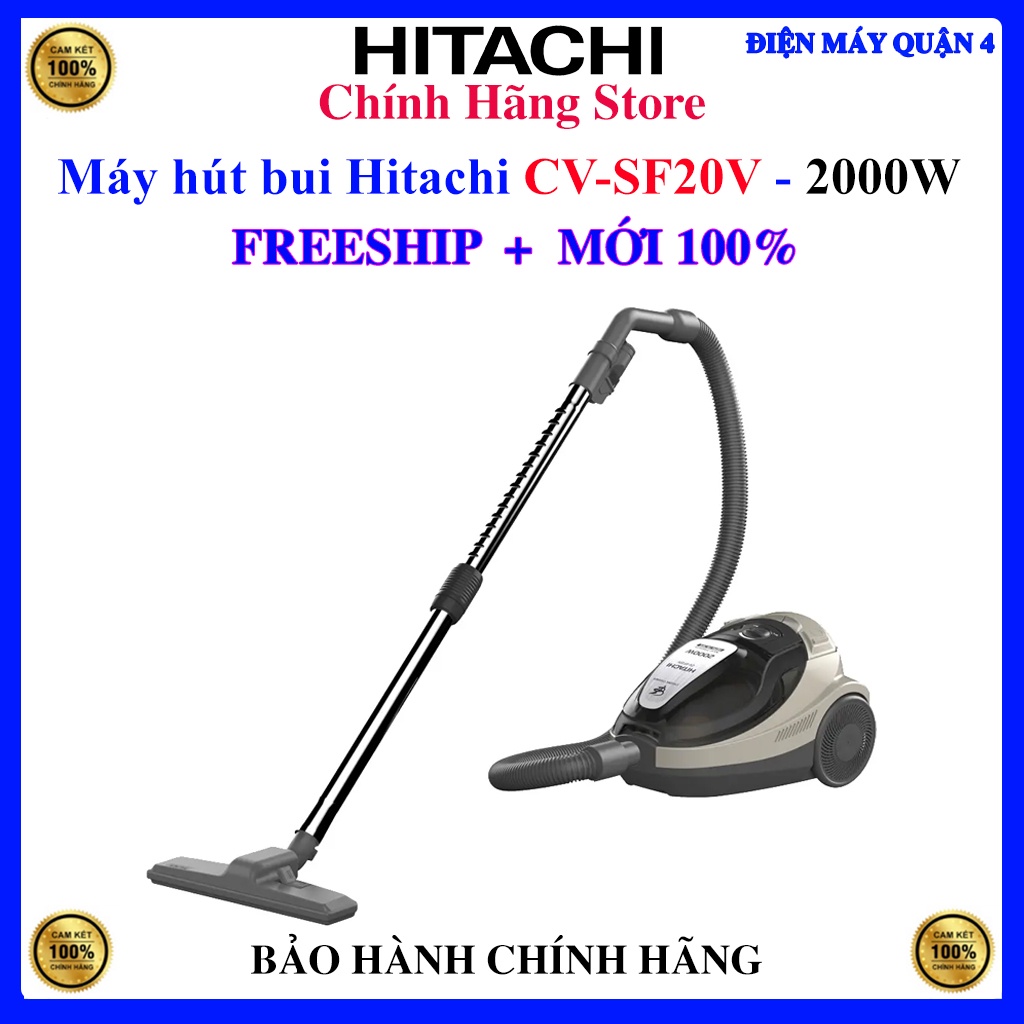 Máy hút bụi Hitachi CV-SF20V 2000W, Bảo hành chính hãng