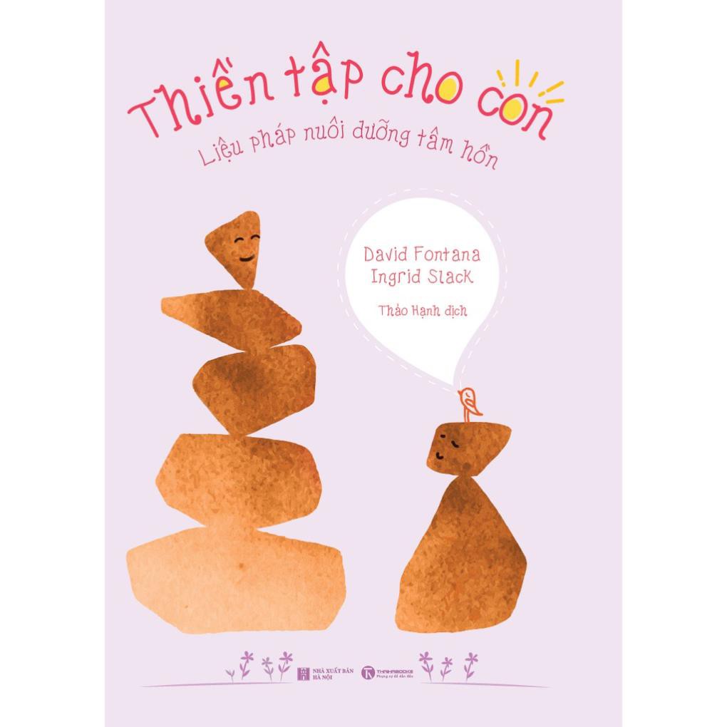 Sách - Thiền Tập Cho Con - Liệu Pháp Nuôi Dưỡng Tâm Hồn - Thái Hà Books