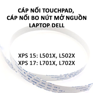 Cáp nối chuột cảm ứng, cáp nối bo mạch nút mở nguồn cho laptop Dell XPS L501X L502X L701X L702X