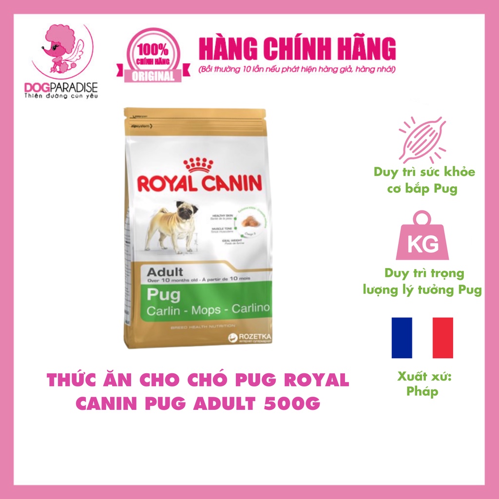 Thức ăn cho chó pug Royal Canin Pug Adult duy trì trọng lượng lý tưởng túi 500g - Dog Paradise