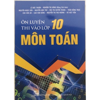 Ôn Luyện Thi Vào Lớp 10 Môn Toán