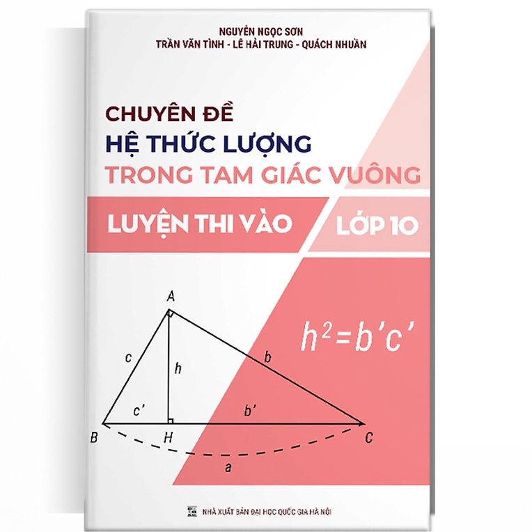 Sách - Luyện thi vào lớp 10 môn toán chuyên đề hệ thức lượng trong tam giác vuông