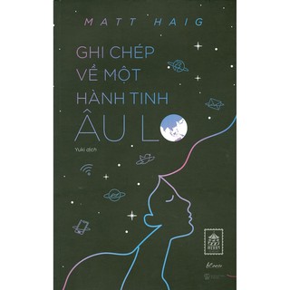 Sách - ghi chép về một hành tinh âu lo