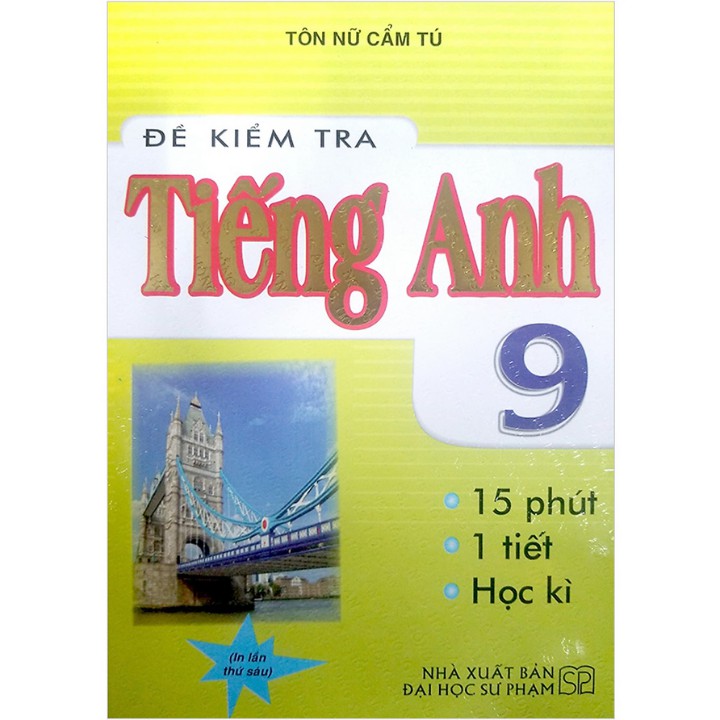 Sách - Đề kiểm tra Tiếng Anh 9