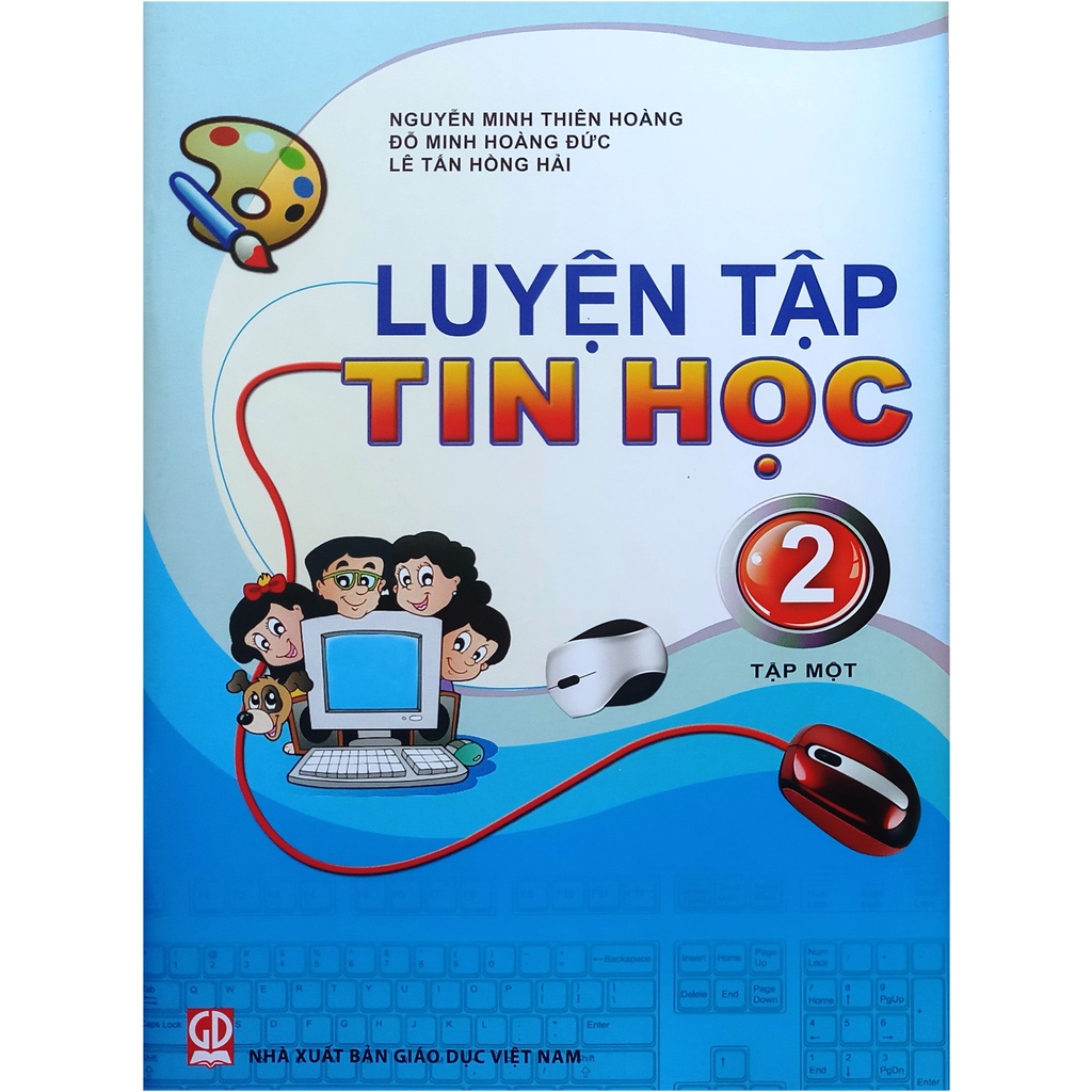 [Mã LIFEXANH03 giảm 10% đơn 500K] Sách - Luyện tập Tin học 2