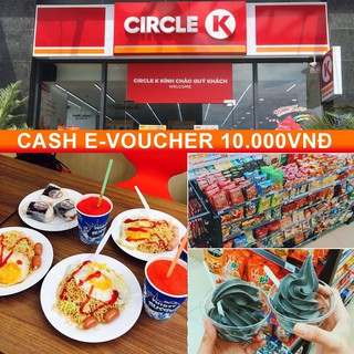 TOÀN QUỐC [E-VOUCHER] 05 MÃ MUA HÀNG GIẢM GIÁ 10.000VNĐ TẠI HỆ THỐNG SIÊU THỊ CIRCLE K  MÃ CODE ĐIỆN TỬ ĐƯỢC GỬI CHO KHÁ
