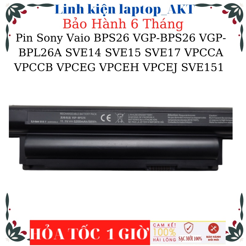 Pin Laptop Sony Vaio BPS26 VGP-BPS26 VGP-BPL26A SVE14 SVE15 SVE17 VPCCA VPCCB VPCEG VPCEH VPCEJ SVE151 SVE141VPCEK VPCEL