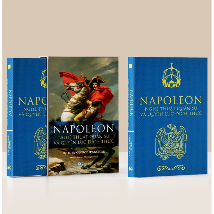 Sách - Napoleon - Nghệ Thuật Quân Sự Và Quyền Lực Đích Thực (Deluxe Book)