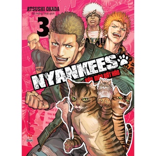Truyện - Nyankees - Bầy mèo bất hảo