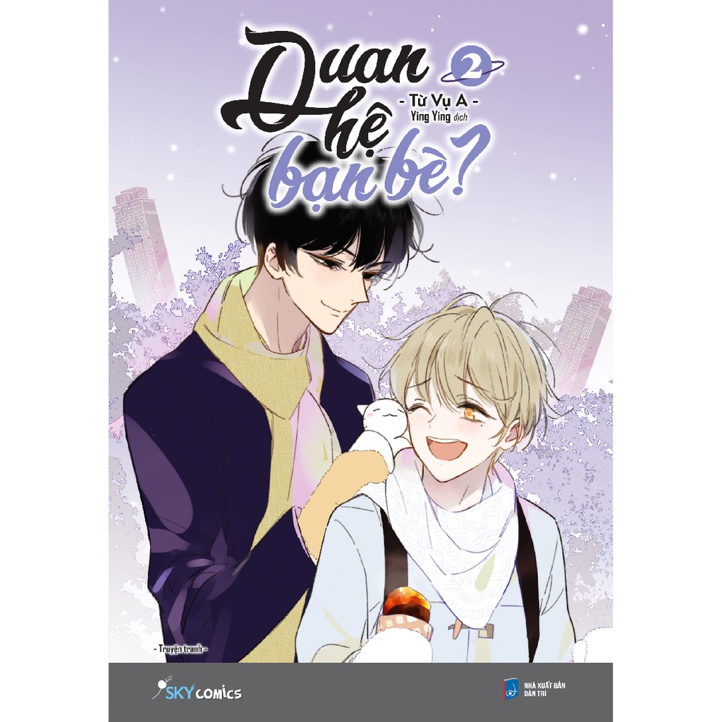 Sách - Quan Hệ Bạn Bè? – Tập 2 - [Bản Thường] Tặng 1 Bookmark (Số lượng có hạn)