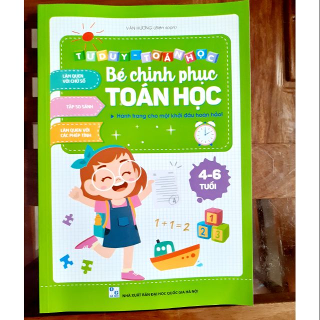 Bé Chinh Phục Toán và Toán Tư Duy cho bé 4-6 tuổi