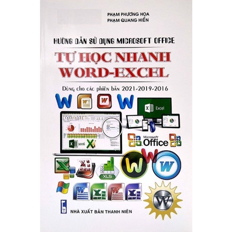 Sách - Hướng Dẫn Sử Dụng Microsoft Office - Tự Học Nhanh Word - Excel