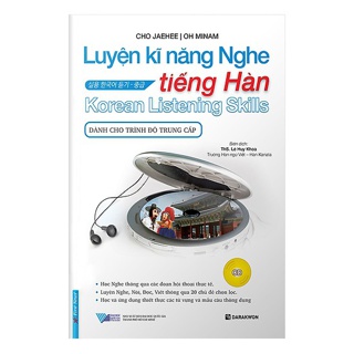 Luyện kĩ năng nghe tiếng Hàn dành cho trình độ trung cấp