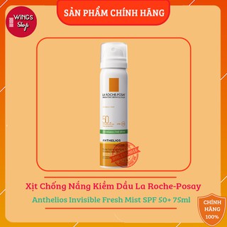 Xịt chống nắng kiềm dầu la roche-posay anthelios invisible fresh mist spf 50+ 75ml