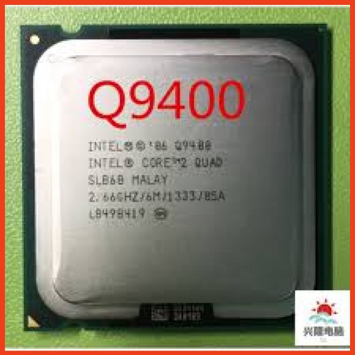 Chíp Q9400 socket 775,CPU Q9400 dùng main G41,Q45- Q9400, Hàng chính hãng(Tặng keo tản nhiệt)