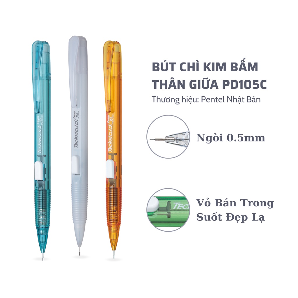 Bút Chì Kim Pentel PD105C Nút Bấm Thân Giữa | Ngòi 0.5mm | Thiết Kế Thân Nhựa Màu Bán Trong Đẹp Mắt