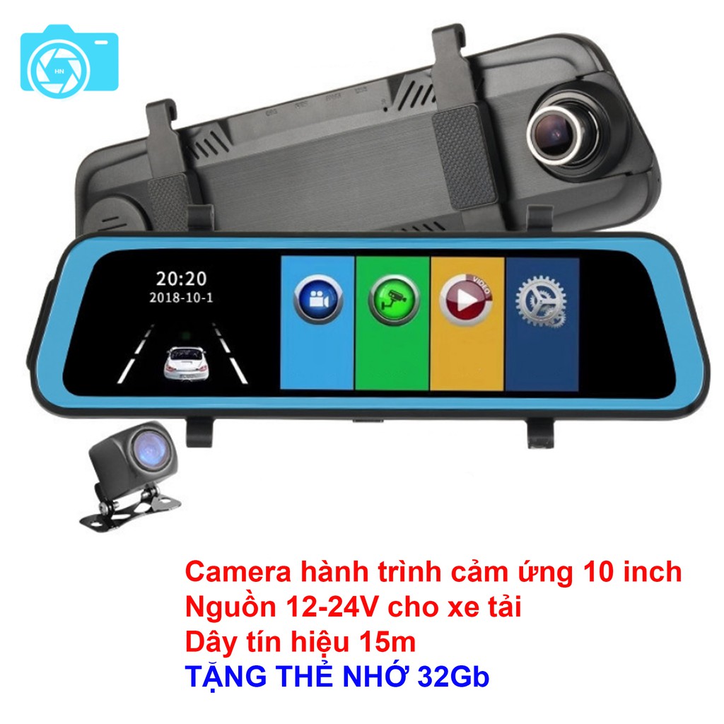 Camera hành trình màn hình cảm ứng 10 inch, nguồn 12-24V cho xe tải, Camera Full HD, tặng kèm thẻ 32Gb